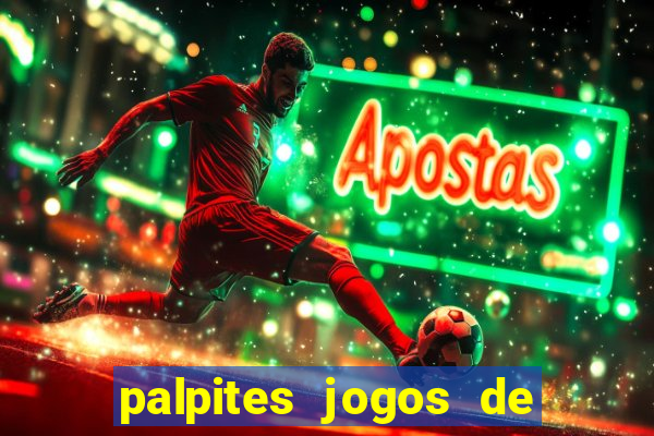 palpites jogos de quarta feira